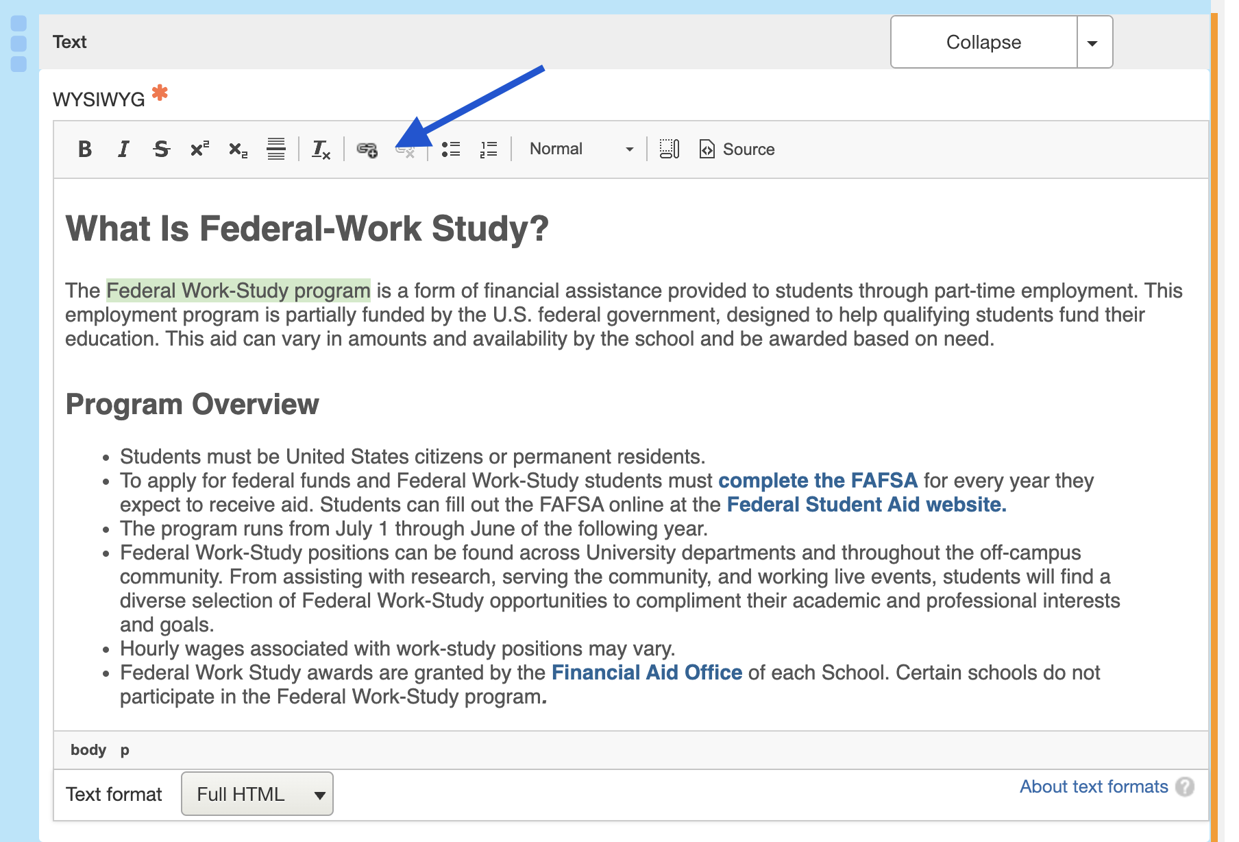 Within the content block you want to add the link to, highlight the text you want to hyperlink.
