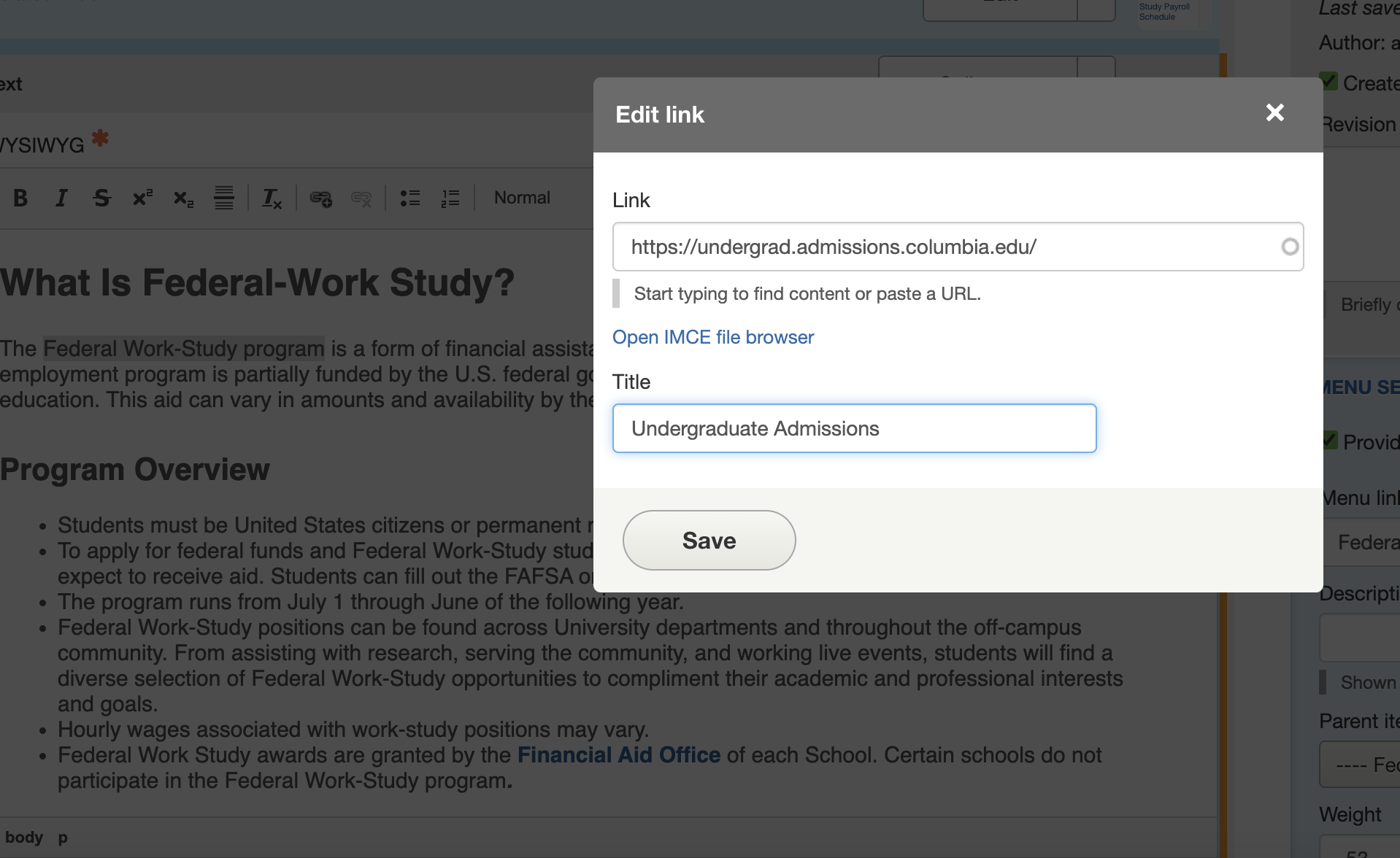 For external links, paste the link from the outside website into the link field in the link editor box. The field will read “results not found” when you paste the link—ignore this. Manually type the the name of the external site you’re linking to and click Save.