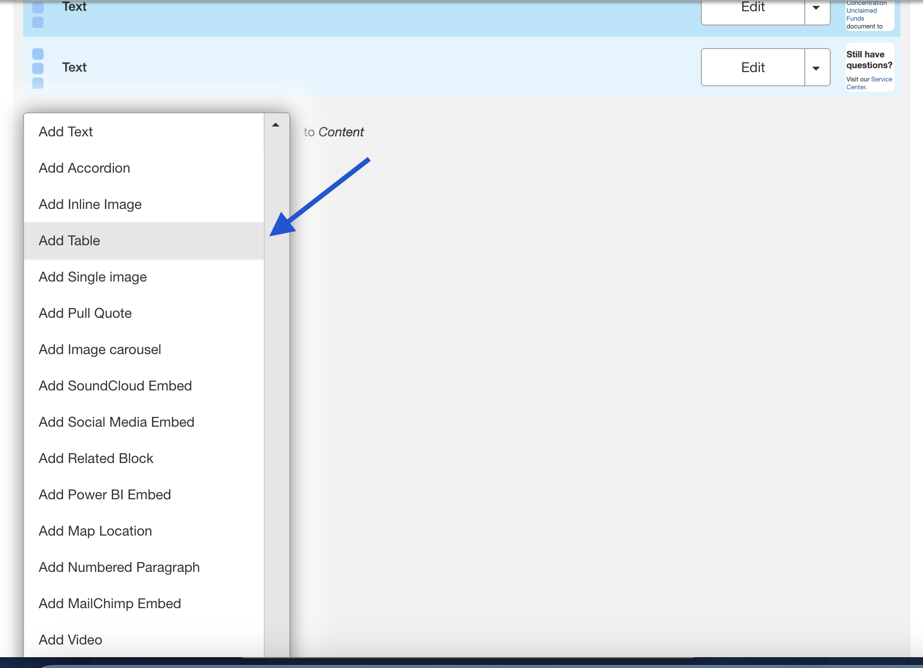 On the backend of the basic page, you will find your editor options. Scroll down to find the Add Text button. Click the arrow on the right side of the text. A drop-down menu will appear.