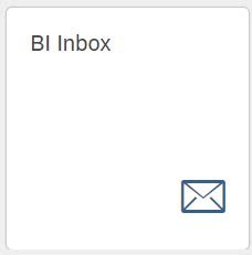 From the Home page, click the BI Inbox tile.