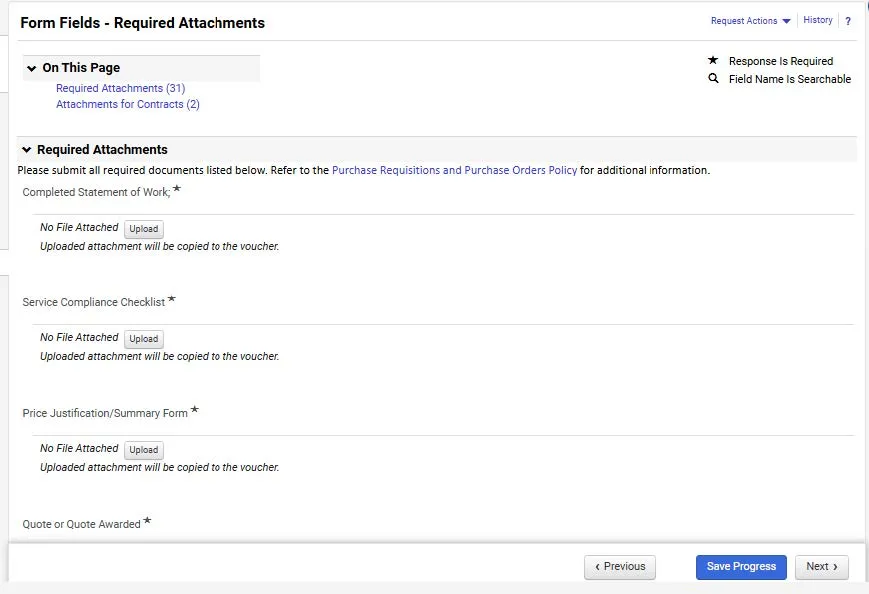 The Required Attachments page in your Non-Catalog Goods and Services Request form will display a list of Required Attachments based on the Purchasing Information questions answered in the form.