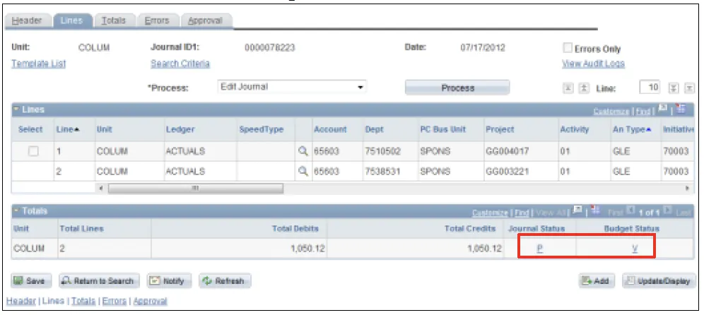 The Journal is now posted and the Journal Status is P and the Budget Status is V.