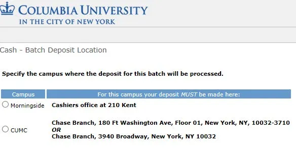 Must select the campus where you are making the deposit after you click to create a new Batch. 