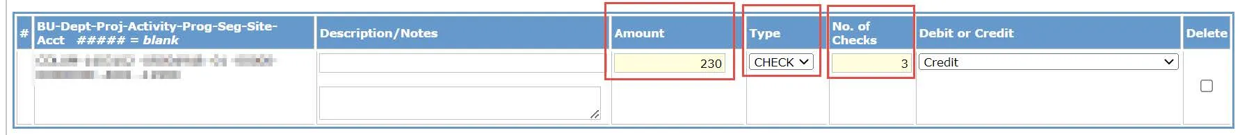 For checks, select CHECKS for the Type, enter the total Amount of all checks, and the number of No. of Checks.