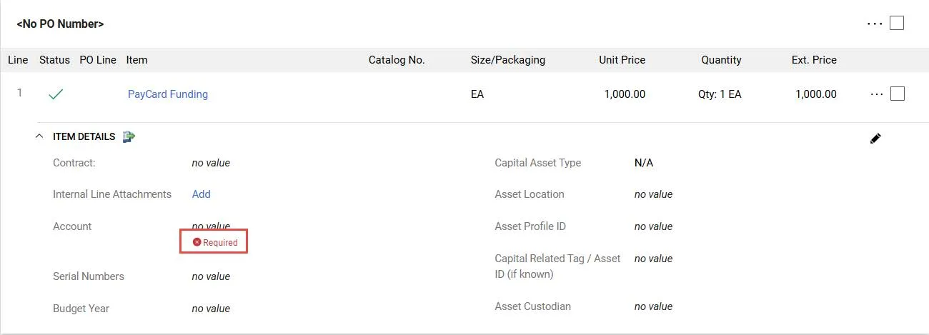 Enter the Product Description as “PayCard Funding”, Quantity as “1”, and Price Estimate (the amount of the PayCard funding). 