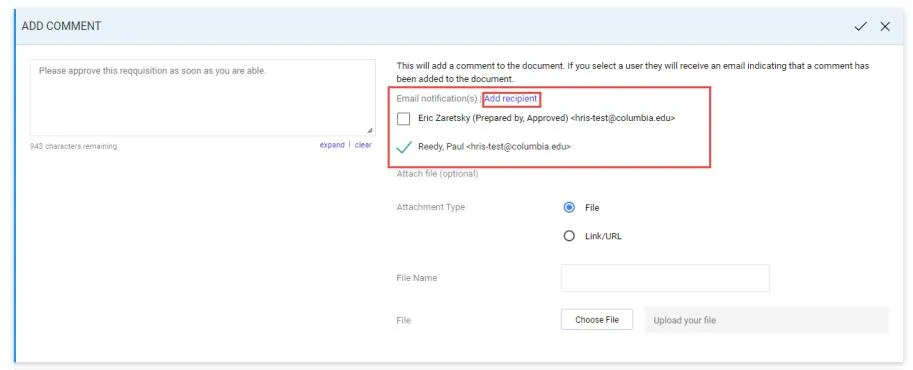 You can select the individuals listed who have worked with your document to receive your Comment as an Email Notification, or click Add recipients to search for Approvers or other individuals you wish to send your Comment to.