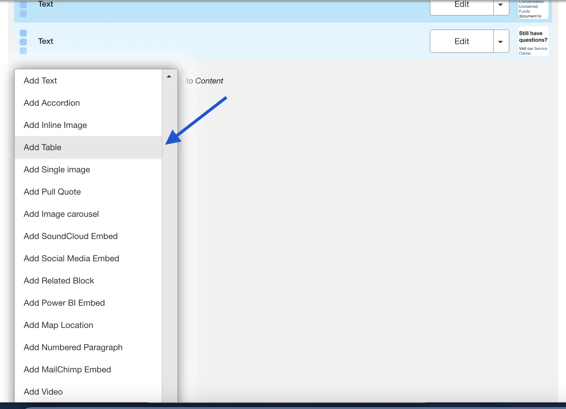 On the backend of the basic page, you will find your editor options. Scroll down to find the Add Text button. Click the arrow on the right side of the text. A drop-down menu will appear.