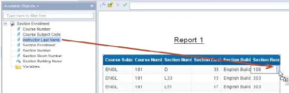 Drag and Drop the desired object to the desired column location in the report.