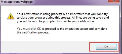 Review confirmation message that pops up and select ‘OK.’