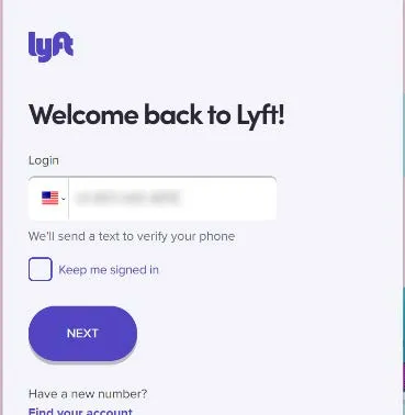 Enter your phone number associated with your Lyft account. Click Next. You will receive a verification code text message.