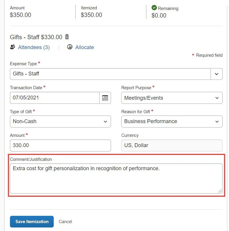 Enter the Comment/Justification for incurring the amount above policy.