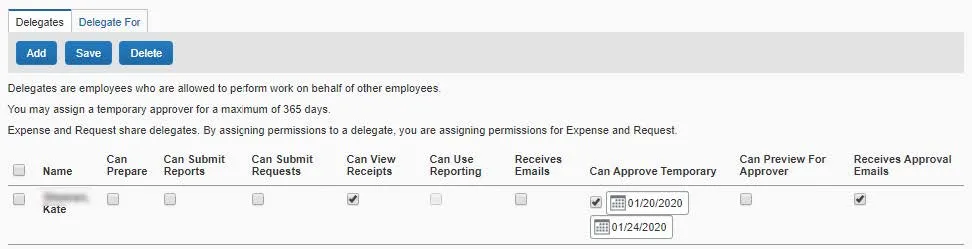 If you are an Approver, you can name a colleague to approve Requests or Reports on your behalf.