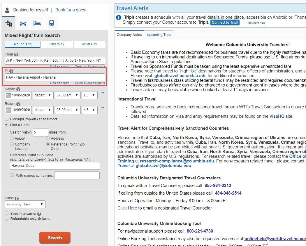Enter your Trip parameters which includes the destination (To) the Sanctioned location.