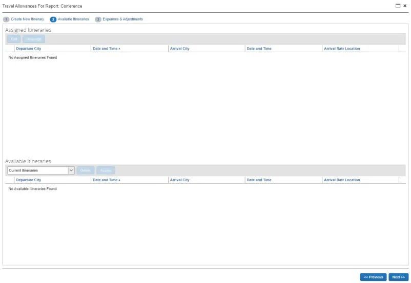 If you previously created Itineraries, they would be listed in the Available Itineraries section, which you can reuse and assign to this report, if needed.
